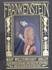 Cover of: Frankenstein, or, The modern Prometheus by Mary Shelley, Mary Shelley