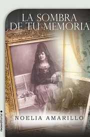 Cover of: La sombra de tu memoria