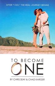 Cover of: To Become One: After "I Do," The Real Journey Begins