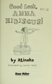 Good luck, Anna Hibiscus! by Atinuke
