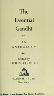 Cover of: The essential Gandhi: an anthology.