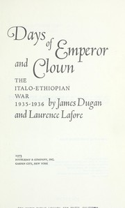 Cover of: Days of Emperor and Clown: The Italo-Ethiopian War, 1935-1936
