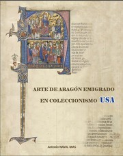 Cover of: Arte de Aragón emigrado, en coleccionismo USA: (siglos XII-XVI)