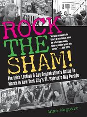 Cover of: Rock the Sham! The Irish Lesbian & Gay Organization's Battle to March in New York City's St. Patrick's Day Parade