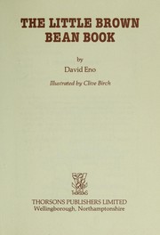 Cover of: The little brown bean book by David Eno