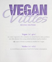 Cover of: Vegan vittles : second helpings : [down-home cooking for everyone]