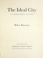Cover of: The ideal city, its architectural evolution