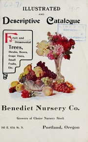 Cover of: Illustrated and descriptive catalogue of fruit and ornamental trees, small fruits, vines, roses, shrubs, etc., etc
