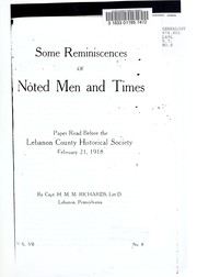 Cover of: Some reminiscences of noted men and times: paper read before the Lebanon County Historical Society February 21, 1918