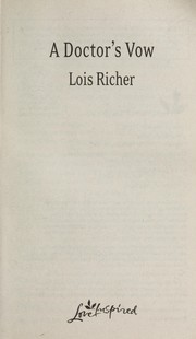 Cover of: A Doctor's Vow by Lois Richer