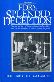 Cover of: Fdr's Splendid Deception by Hugh Gregory Gallagher, Hugh Gregory Gallagher