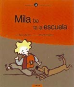 Cover of: Mila ba ta la escuela