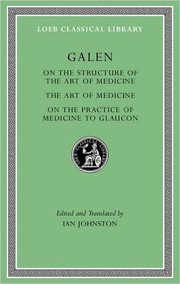 Cover of: On the Constitution of the Art of Medicine: The art of medicine ; A method of medicine to Glaucon