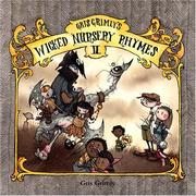 Cover of: Gris Grimly's Wicked Nursery Rhymes II