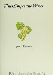 Cover of: Vines, grapes, and wines by Jancis Robinson