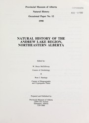 Cover of: Natural history of the Andrew Lake region, northeastern Alberta