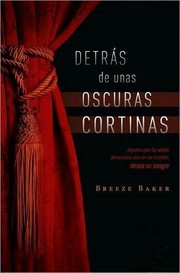 Cover of: Detrás de unas cortinas oscuras