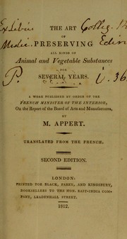 Cover of: The art of preserving all kinds of animal and vegetable substances for several years