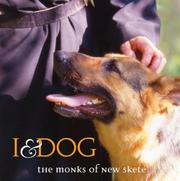 Cover of: I & Dog by Monks of New Skete.