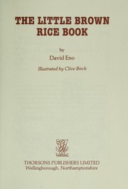 The little brown rice book by David Eno