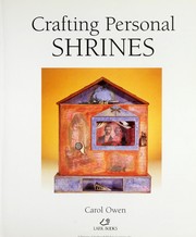 Cover of: Crafting personal shrines : [using photos, mementos & treasures to create artful displays]