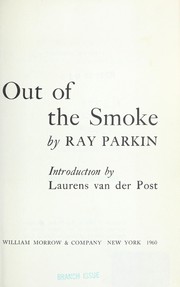 Out of the smoke by Ray Parkin