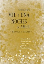 Cover of: Cuentos para mil y una noches de amor -Historias de Navidad-