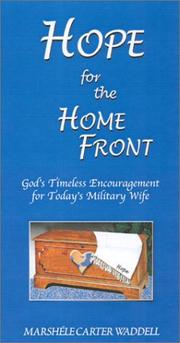 Cover of: Hope for the Home Front: God's Timeless Encouragement for Today's Military Wife