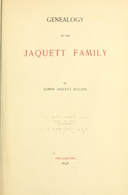 Genealogy of the Jaquett family by Edwin Jaquett Sellers