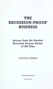 Cover of: The recession-proof business by Victor Cheng