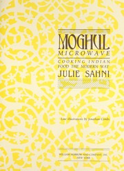 Cover of: Moghul microwave by Julie Sahni