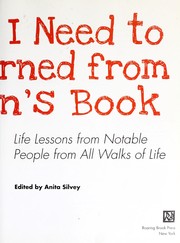 Cover of: Everything I need to know I learned from a children's book: life lessons from notable people from all walks of life