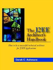 Cover of: The J2EE architect's handbook: how to be a successful technical architect for J2EE applications