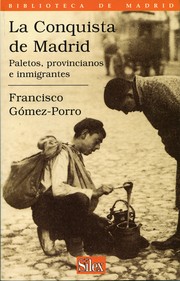 Cover of: La conquista de Madrid: paletos, provincianos e inmigrantes