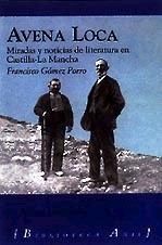 Cover of: Avena loca: miradas y noticias de literatura en Castilla-La Mancha