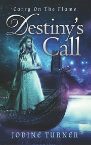 Cover of: Carry on the Flame: Destiny's Call