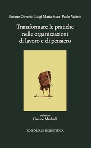 Cover of: TRANSFORMARE LE PRATICHE NELLE ORGANIZZAZIONI DI LAVORO E DI PENSIERO
