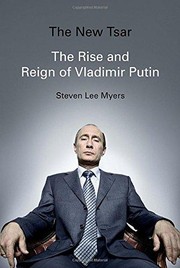 Cover of: The New Tsar: the rise and reign of Vladimir Putin