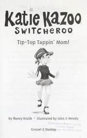 Tip-top tappin' Mom! by Nancy E. Krulik
