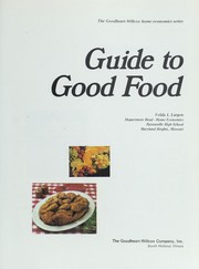 Cover of: Guide to good food | Velda L. Largen
