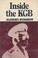 Cover of: Inside the KGB