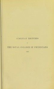 Cover of: On the pathology of the pneumogastric nerve : being the Lumleian lectures delivered at the Royal College of Physicians of London, 1876