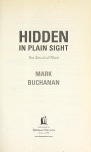 Cover of: Hidden in plain sight by Mark Buchanan