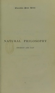Elements of natural philosophy : part 1 by Tait Peter Guthrie