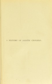 Cover of: A history of Asiatic cholera