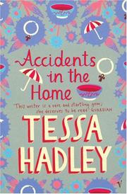 Cover of: Accidents in the Home | Tessa Hadley