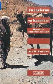 Un invierno en Kandahar by Ana M. Briongos