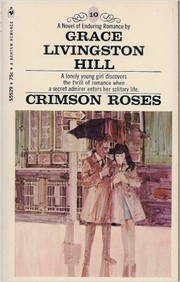 Cover of: Crimson Roses by Grace Livingston Hill