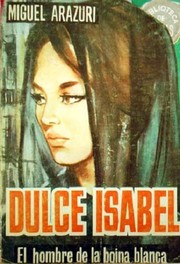 Cover of: Dulce Isabel: El hombre de la boina blanca