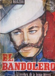 Cover of: El bandolero: El hombre de la boina blanca